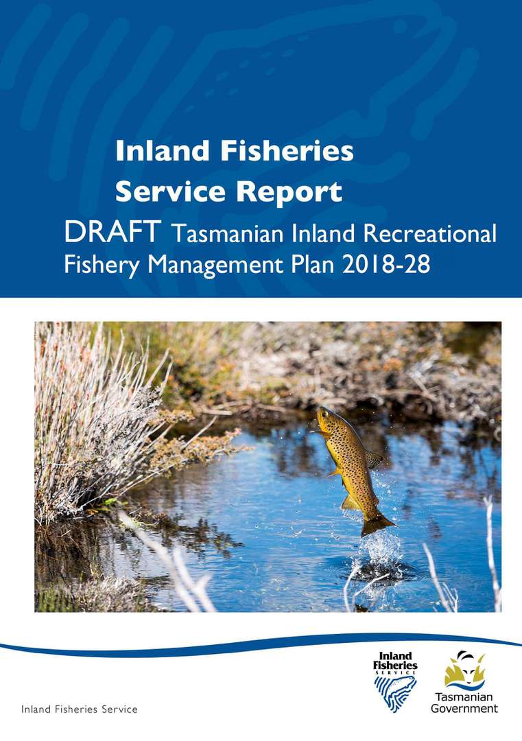 Release Of The Draft Tasmanian Inland Recreational Fishery Management ...