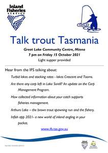 Talk trout Tasmania, 7pm on Friday 15 October at the Great Lake Community Centre., Miena